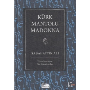 Kürk Mantolu Madonna (Bez Ciltli)