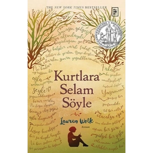 Kurtlara Selam Söyle