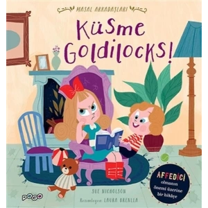 Küsme Goldilocks! - Masal Arkadaşları