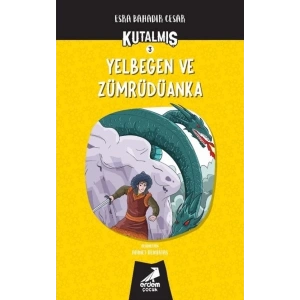 Kutalmış - Yelbegen ve Zümrüdüanka