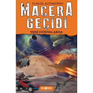 Macera Geçidi 4 - Yeni Dünyalarda