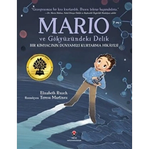 Mario ve Gökyüzündeki Delik - Bir Kimyacının Dünyamızı Kurtarma Hikayesi