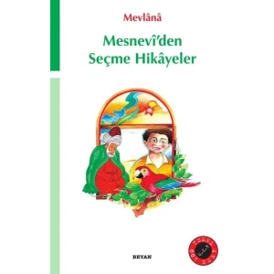 Mesnevi’den Seçme Hikayeler