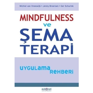 Mindfulness ve Şema Terapi Uygulama Rehberi