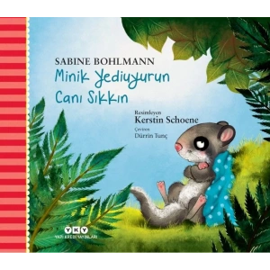 Minik Yediuyurun Canı Sıkkın