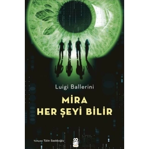 Mira Her Şeyi Bilir