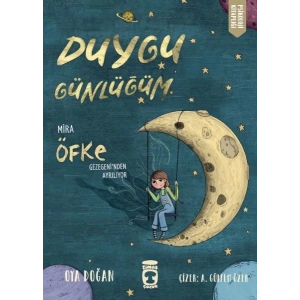 Mira Öfke Gezegeninden Ayrılıyor - Duygu Günlüğüm