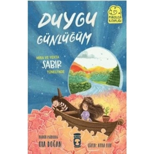 Mira ve Yekta Sabır Tüneli’nde- Duygu Günlüğüm