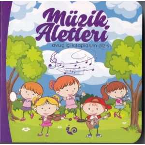 Müzik Aletleri - Avuç İçi Kitaplarım Dizisi