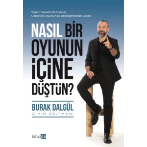 Nasıl Bir Oyunun İçine Düştün?