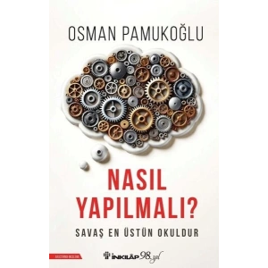 Nasıl Yapılmalı?