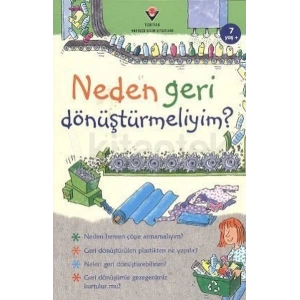 Neden Geri Dönüştürmeliyim?
