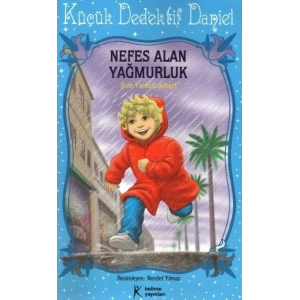 Nefes Alan Yağmurluk / Küçük Dedektif Daniel