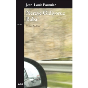 Nereye Gidiyoruz Baba?