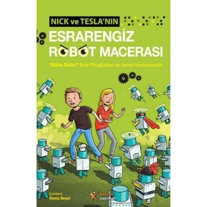Nick ve Teslanın Esrarengiz Robot Macerası