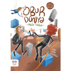 Obur Dünya - Gerçeği Gıdıklayan Masallar