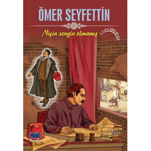 Ömer Seyfettin Niçin Zengin Olmamış