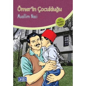 Ömerin Çocukluğu (100 Temel Eser - İlköğretim)