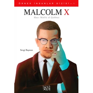 Örnek İnsanlar Dizisi-1 Malcolm X