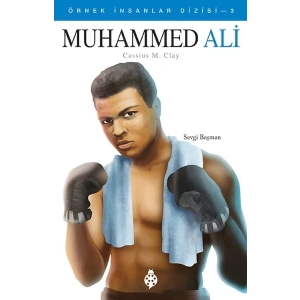 Örnek İnsanlar Dizisi-3 Muhammed Ali
