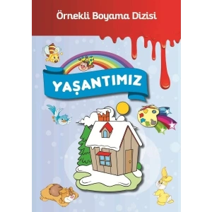 Örnekli Boyama - Yaşantımız