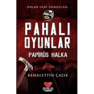 Pahalı Oyunlar - Papirüs Halka