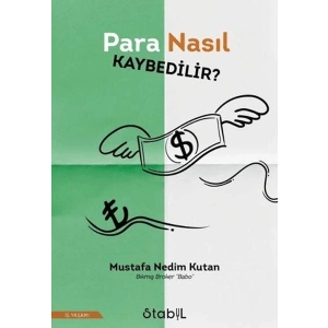 Para Nasıl Kaybedilir?