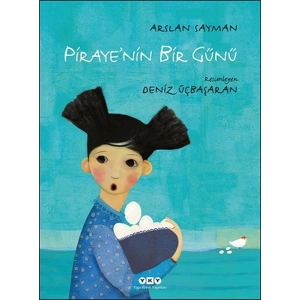 Piraye’nin Bir Günü