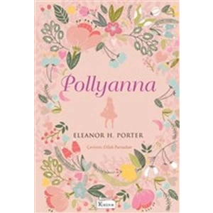 Pollyanna (Bez Ciltli)