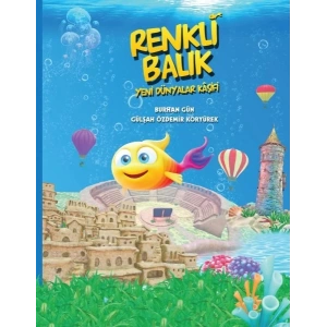 Renkli Balık - Yeni Dünyalar Kaşifi