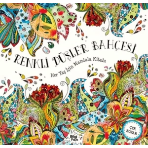 Renkli Düşler Bahçesi - Her Yaş İçin Mandala