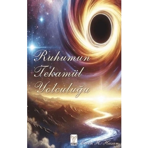 Ruhumun Tekamül Yolculuğu