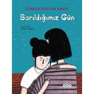 Sarıldığımız Gün