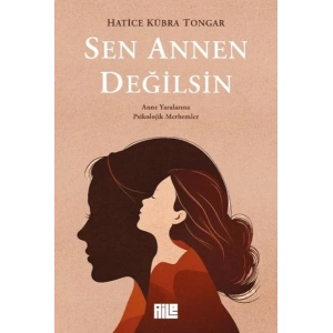 Sen Annen Değilsin