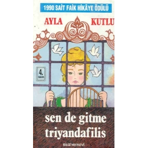 Sen de Gitme Triyandafilis