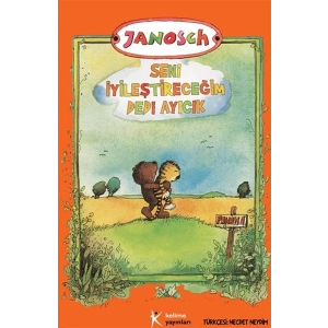 Seni İyileştireceğim Dedi Ayıcık