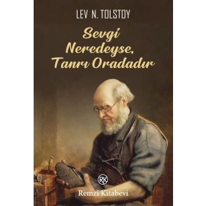 Sevgi Neredeyse, Tanrı Oradadır