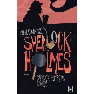Sherlock Holmes 3- Sherlock Holmesun Dönüşü