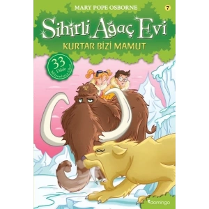 Sihirli Ağaç Evi 07 - Kurtar Bizi Mamut