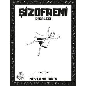 Şizofreni Risalesi