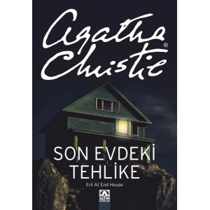 Son Evdeki Tehlike