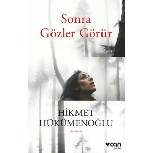 Sonra Gözler Görür