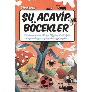 Şu Acayip Böcekler
