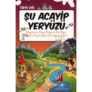 Şu Acayip Yeryüzü