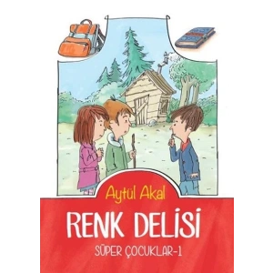 Süper Çocuklar 1 - Renk Delisi