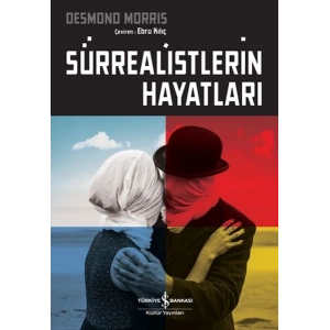 Sürrealistlerin Hayatları
