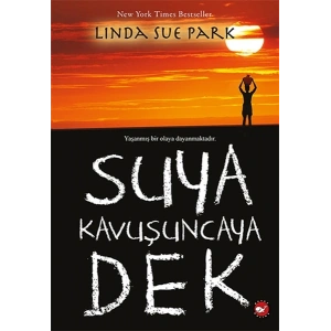 Suya Kavuşuncaya Dek