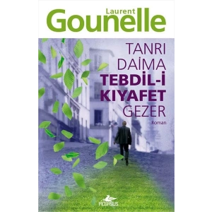 Tanrı Daima Tebdil-i Kıyafet Gezer