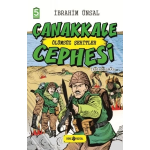 Tarihi Roman - Ölümsüz Şehitler Çanakkale Cephesi