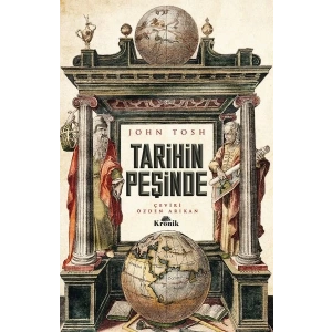 Tarihin Peşinde - Modern Tarih Çalışmasında Hedefler, Yöntemler ve Yeni Doğrultular